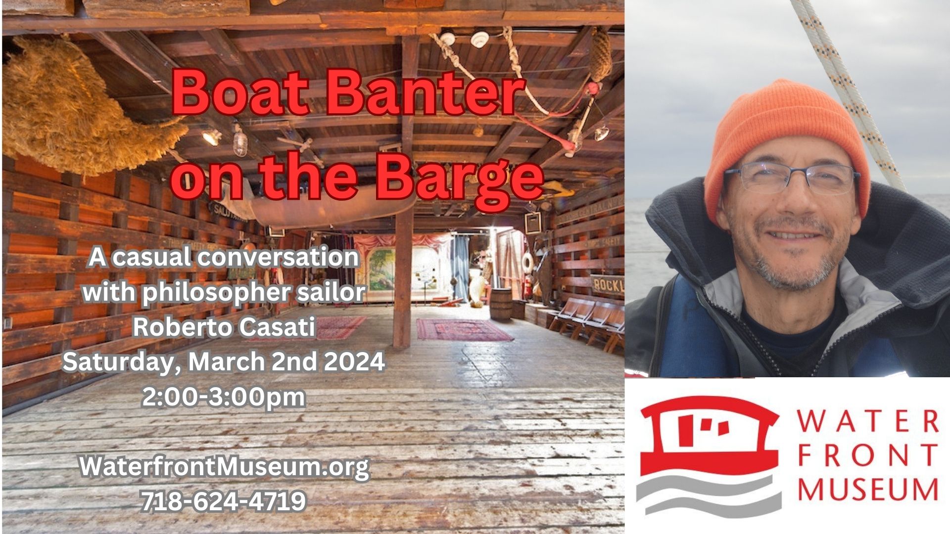 interior of a wooden covered barge with maritime artifacts, a photo of a smiling middle aged white man in foul weather gear on a sailboat